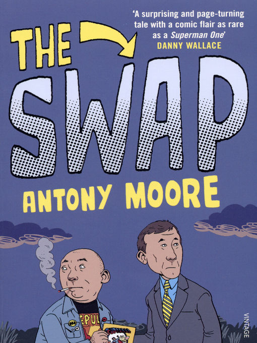 Title details for The Swap by Antony Moore - Available